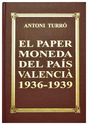Лот №753,  Каталог банкнот Валенсии 1936-1939 годы. Антони Турро и Мартинес.