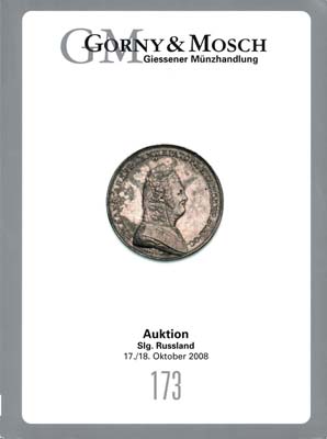 Лот №1148,  Gorny&Mosch, Giessener Munzhandlung. Каталог аукциона 173. Коллекция русских монет  .