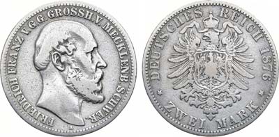 Лот №82,  Германская империя. Великое герцогство Мекленбург-Шверин. Великий герцог Фридрих Франц II. 2 марки 1876 года.