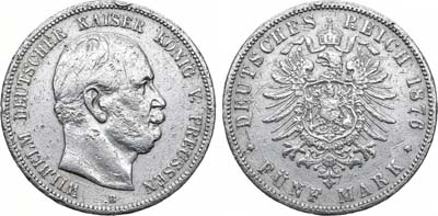 Лот №81,  Германская империя. Королевство Пруссия. Король Вильгельм I. 5 марок 1876 года.