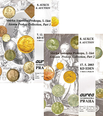 Лот №1033, AUREA Numismatika.  Прага, 7 декабря 2002 года и 17 мая 2013 года. Лот из двух каталогов. Коллекция Антонина Прокопа, аукцион №6 - часть 1 и аукцион №8 - часть 2. .