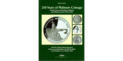 Лот №661, Willy Fuchs, 1990 г. Basel, 1965 года. 250 years of Platinum Coinage. World Coins and medals in platinum and palladium from 1740 to 1990..