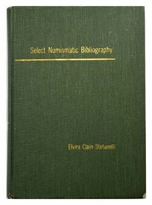 Лот №1077,  Elvira Clain-Stefanelli. Select Numismatic Bibliography. (Библиография по нумизматике).