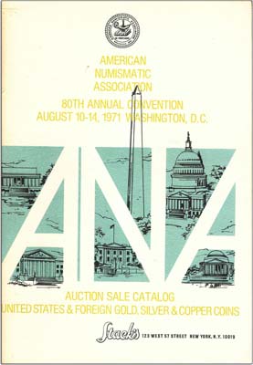 Лот №910,  Stack's совместно с ANA, каталог аукциона, август 1971 года. Золотые, серебряные и медные монеты США и мира.