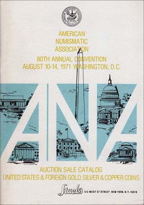 Лот №1457,  Stack's совместно с ANA, каталог аукциона, август 1971 года. Золотые, серебряные и медные монеты США и мира.