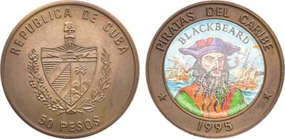 Лот №50,  Куба 50 песо 1995 года. Серия пираты Карибского моря - Черная борода.