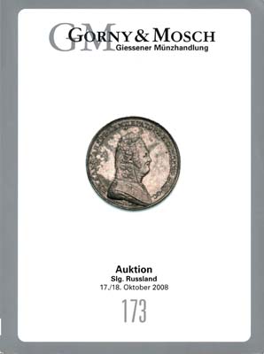 Лот №1437,  Gorny&Mosch, Giessener Munzhandlung. Каталог аукциона 173. Коллекция русских монет  .
