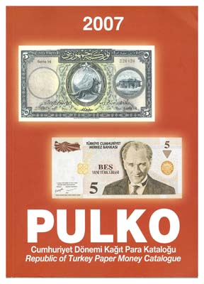 Лот №313,  Каталог банкнот Турецкой Республики (PULKO). 4-е издание.
