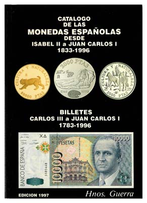 Лот №755,  Каталог банкнот Испании 1783-1996 годов и каталог монет Испании 1833-1996 годов. Х. Гуерра.