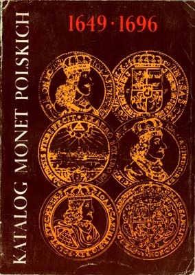 Лот №1945,  C. Kaminski, J. Kurpiewski. Katalog monet polskich 1649-1696 (на польском яз.).