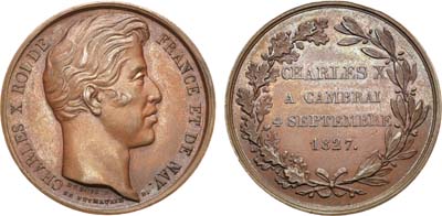 Лот №460,  Франция. Медаль 1827 года. В честь визита короля Франции Карла Х в Камбре 4 сентября 1827 года.