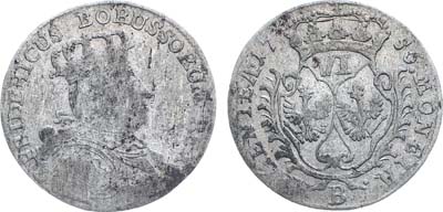 Лот №222,  Германия. Королевство Бранденбург-Пруссия. Король Фридрих II Великий. 6 грошей 1756 года (В).