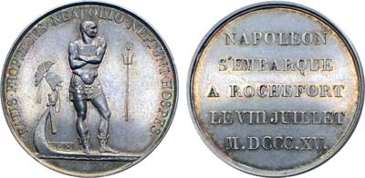 Лот №403,  Франция. Королевство. Король Людовик XVIII. Медаль 1815 года. В память высадки Наполена в Рошфоре 8 июля 1815 года.