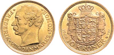 Лот №116,  Дания. Королевство. Король Фредерик VIII. 10 крон 1908 года.
