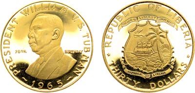 Лот №207,  Либерия. 30 долларов 1965 года. 70 лет со дня рождения президента Уильяма Табмена.