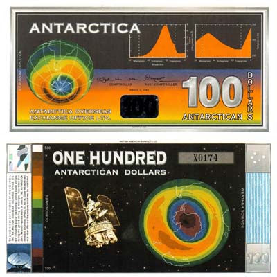 Лот №680,  Антарктида. Частный выпуск. Фантазийная банкнота. 100 Антарктических долларов 1996 года. Наука о погоде (остановить разрушение озонового слоя).