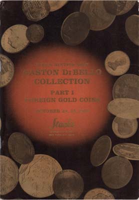 Лот №2326,  Stack's. Каталог аукциона. Коллекция монет Гастона ДиБелло. Часть 1.