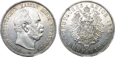 Лот №229,  Германия. Империя. Королевство Пруссия. Король Вильгельм I. 5 марок 1876 года.