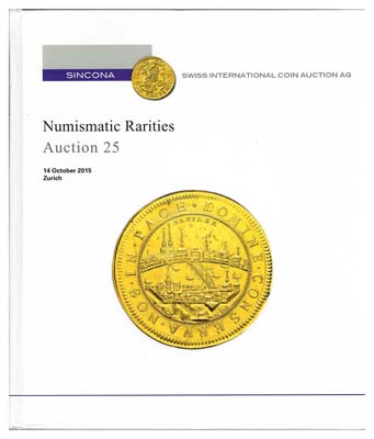 Лот №2384,  Sincona. Каталог аукциона 25. Нумизматические раритеты.