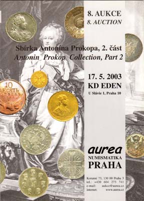 Лот №2102,  Aurea Numismatika. Каталог аукцион 8. Коллекция Антонина Прокопа, часть 2.