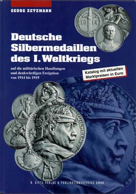 Лот №2117,  Georg Zetzmann. Немецкие серебряные медали времен Первой мировой войны (на нем. яз.).