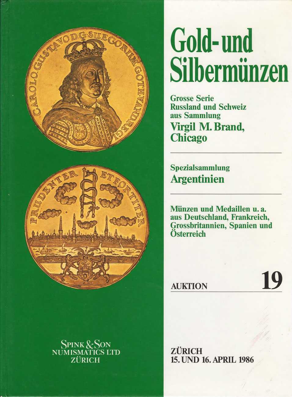 Лот №809, Spink&Son Numismatics Ltd, Цюрих. Каталог аукциона 15-16 апреля 1986 года. Gold- und Silbermuenzen. (Золотые и серебряные монеты). Аукцион №19..