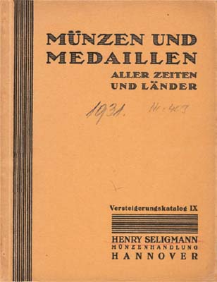 Лот №766,  Henry Seligmann. Каталог аукциона IX, 13 апреля 1931 в Ганновере. Монеты всех времен и стран.