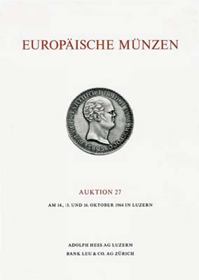 Лот №676,  Adolph Hess. Каталог аукциона 27. Europaische münzen und medaillen (Европейские монеты и медали).