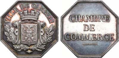 Лот №219,  Третья Французская республика. Жетон Торговой палаты города Камбре (после 1880 г.).