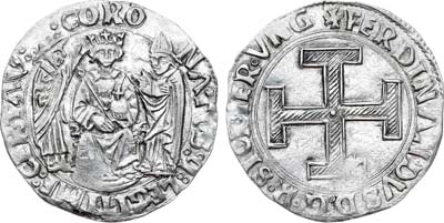 Лот №524,  Италия. Королевство Неаполь. Король Фердинанд I Арагонский. Коронато 1462 года.